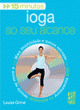 ioga ao seu alcance (livro + dvd)