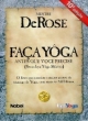 fa&ccedil;a yoga antes que voc&ecirc; precise