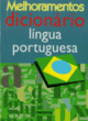 melhoramentos - dicion&aacute;rio l&iacute;ngua portuguesa