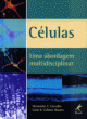 c&eacute;lulas - uma abordagem multidisciplinar