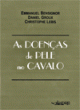 as doen&ccedil;as de pele no cavalo