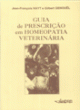 guia de prescri&ccedil;&atilde;o em homeopatia veterin&aacute;ria
