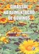 girassol na alimenta&ccedil;&atilde;o de bovinos