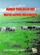 manejo fisiol&oacute;gico dos pastos nativos melhorados
