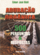 aduba&ccedil;&atilde;o org&acirc;nica - 500 perguntas e respostas