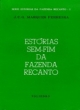 est&oacute;rias sem-fim da fazenda recanto i