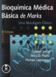 bioqu&iacute;mica m&eacute;dica b&aacute;sica de marks - uma abordagem cl&iacute;nica - 2&ordf; edi&ccedil;&atilde;o