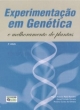 experimenta&ccedil;&atilde;o em gen&eacute;tica e melhoramento de plantas � 2&ordf; edi&ccedil;&atilde;o