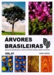 &aacute;rvores brasileiras - vol. i