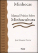 minhocas - manual pr&aacute;tico sobre minhocultura