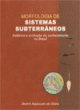 morfologia de sistemas subterr&acirc;neos