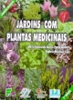 jardins com plantas medicinais