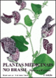 plantas medicinais no brasil 2&ordf; edi&ccedil;&atilde;o