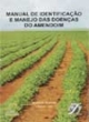 manual de identifica&ccedil;&atilde;o e manejo das doen&ccedil;as do amendoim