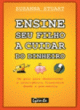 ensine seu filho a cuidar do dinheiro