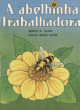 a abelhinha trabalhadora