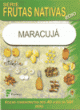 maracuj&aacute; - s&eacute;rie frutas nativas 2010
