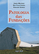 patologia das funda&ccedil;&otilde;es