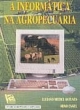 a inform&aacute;tica na agropecu&aacute;ria