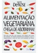 alimenta&ccedil;&atilde;o vegetariana: chega de abobrinha!