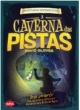 a caverna das pistas - aventuras matem&aacute;ticas