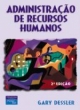 administra&ccedil;&atilde;o de recursos humanos 2&ordf; edi&ccedil;&atilde;o