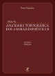 atlas de anatomia topogr&aacute;fica dos animais dom&eacute;sticos 5&ordf; edi&ccedil;&atilde;o