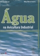 &aacute;gua na avicultura industrial 2&ordf; edi&ccedil;&atilde;o