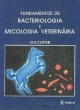 fundamentos de bacteriologia e micologia veterin&aacute;ria