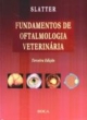 fundamentos de oftalmologia veterin&aacute;ria 3&ordf; edi&ccedil;&atilde;o 