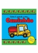 como &eacute; grande o meu caminh&atilde;o - toque e sinta