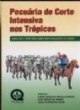 pecu&aacute;ria de corte intensiva nos tr&oacute;picos
