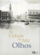 a cidade de mil olhos