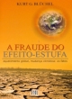 a fraude do efeito-estufa