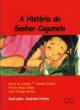 a hist&oacute;ria do senhor cogumelo