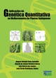 Aplica&ccedil;&otilde;es da Gen&eacute;tica Quantitativa no Melhoramento de Plantas Aut&oacute;gamas