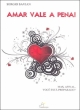 amar vale a pena