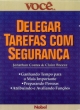 delegar tarefas com seguran&ccedil;a