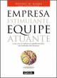 empresa estimulante, equipe atuante