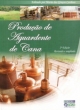 produ&ccedil;&atilde;o de aguardente de cana