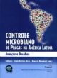 controle microbiano de pragas na am&eacute;rica latina - avan&ccedil;os e desafios