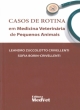 casos de rotina em medicina veterin&aacute;ria de pequenos animais