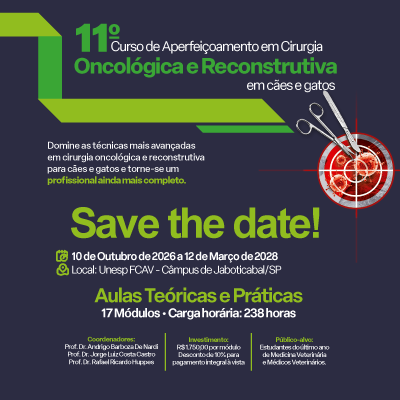 11º CURSO DE APERFEIÇOAMENTO EM CIRURGIA ONCOLÓGICA E RECONSTRUTIVA EM CÃES E GATOS